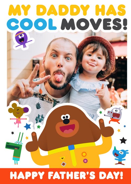 Hey Duggee My Daddy Has Cool Moves Happy Father's Day Photo Card