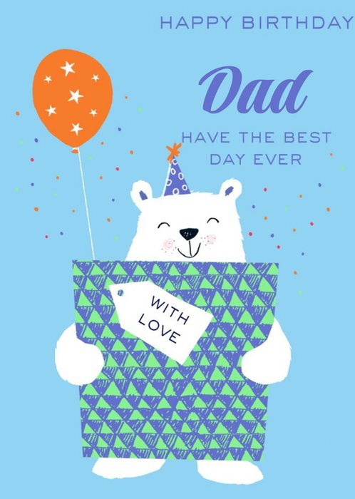 Cute Illustrated Pola Bear Have The Best Day Ever Birthday Card