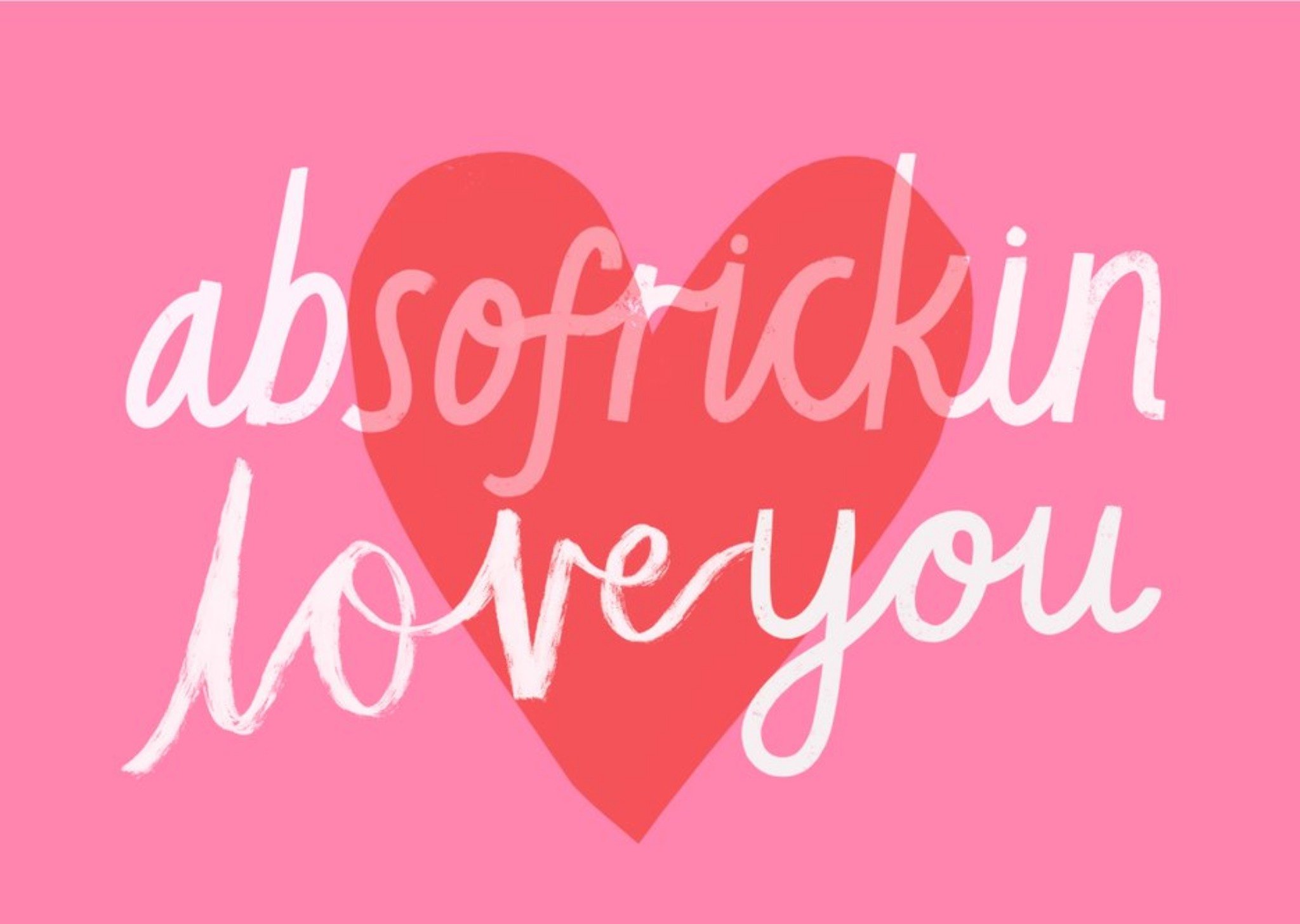 Moonpig Absofrickin Loveyou Typographic Card, Large