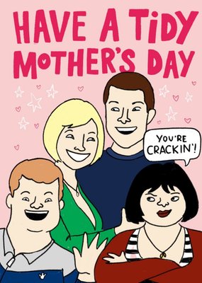 Funny Topical Gavin And Stacey Tidy Mother's Day Card