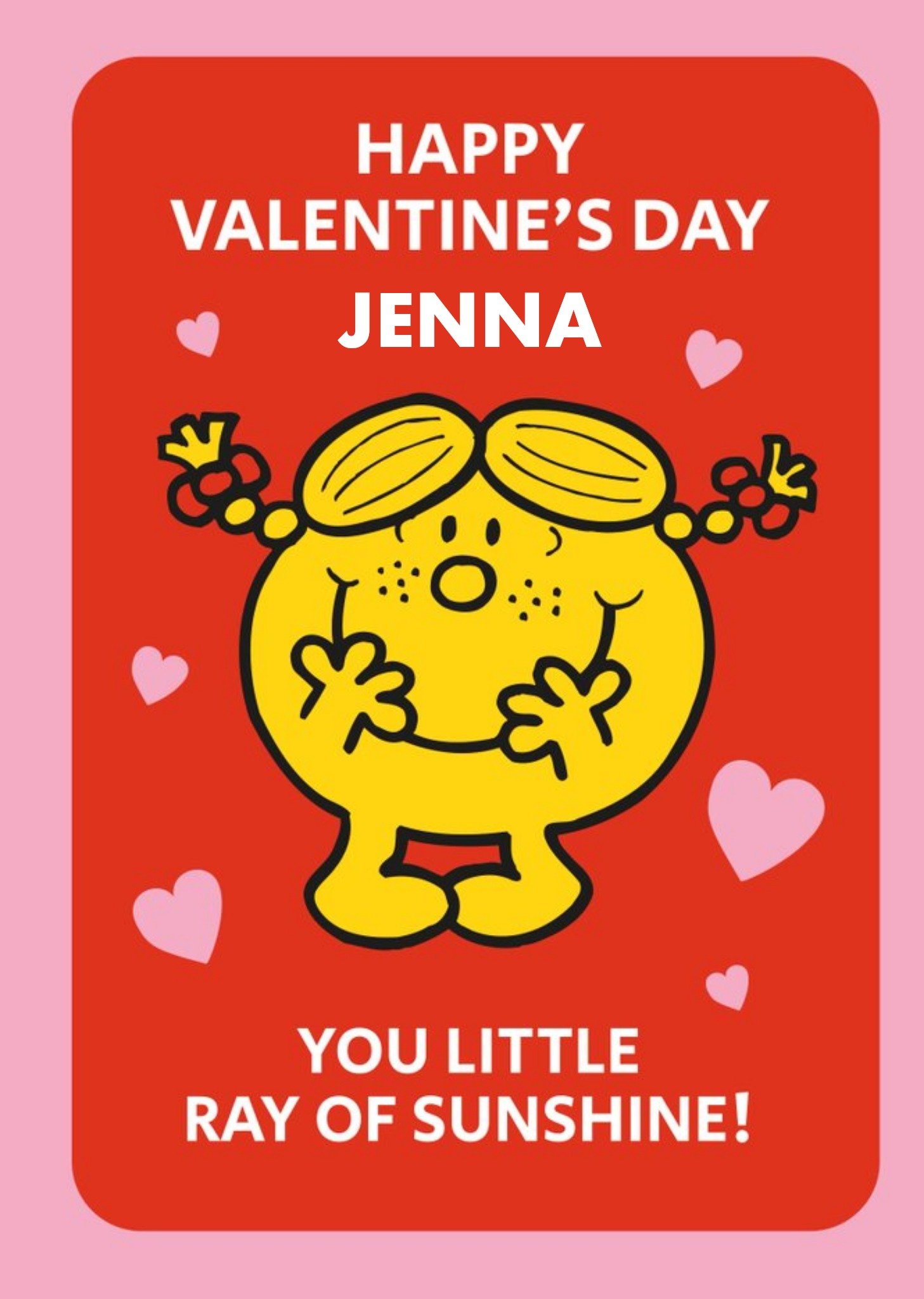 Little Miss Happy Valentines Day You Little Ray Of Sunshine Personalised Card Ecard