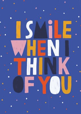 Positive Happy Smile Friendship Card