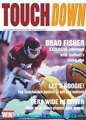 TOUCHDOWN! The magazine for people who like to get to the end zone