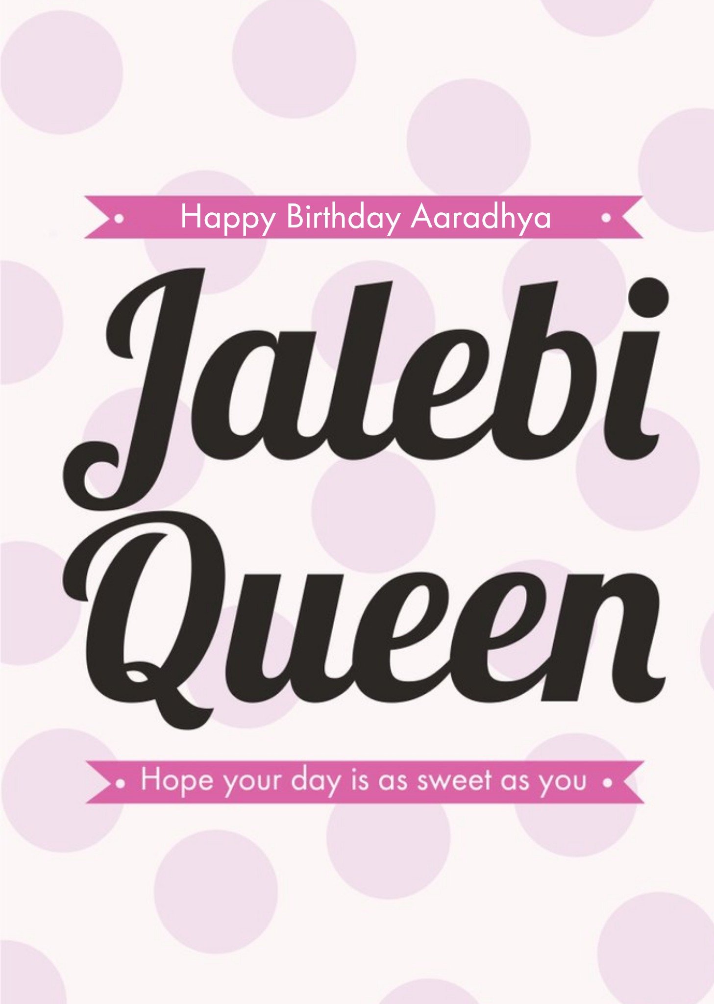 Eastern Print Studio Eastern Print Jalebi Queen Sweet Birthday Card, Large