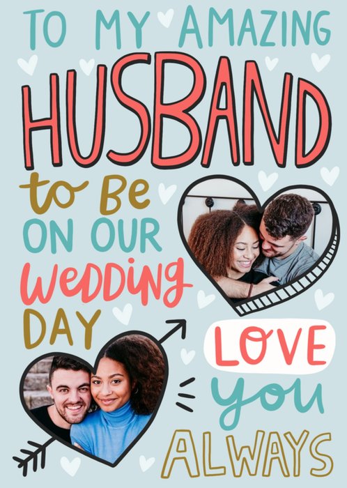 Lisa Barlow Illustration To My Amazing Husband Photo Upload Wedding Card