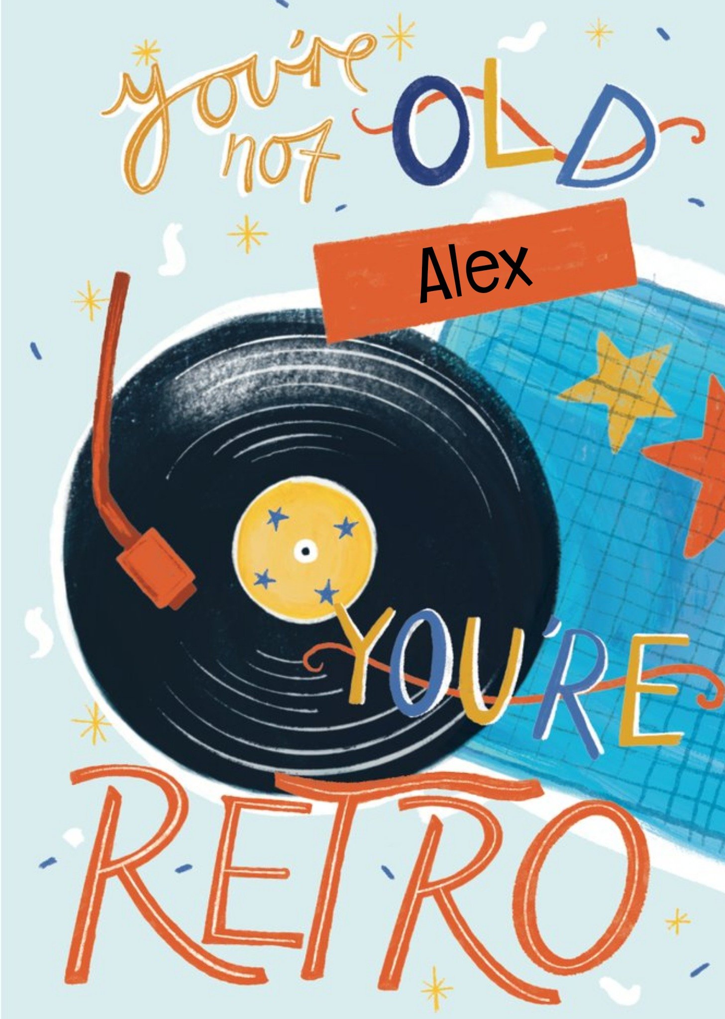 You're Not Old Your Retro Birthday Card Ecard