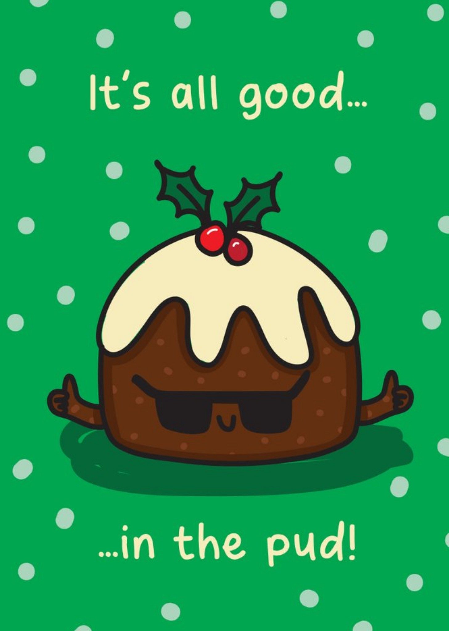 Funny Pun It's All Good In The Pud Christmas Card Ecard