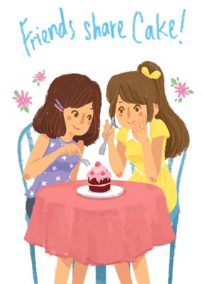 Friends Share Cake Card