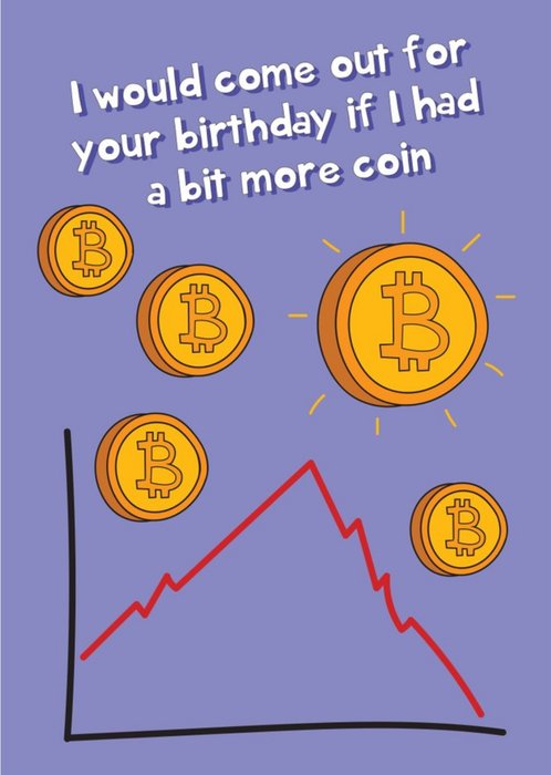 Funny Birthday Bitcoin Pun Graph Card