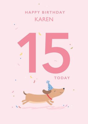 Cute Illustration Sausage Dog Party Hat 15 Today Female Birthday Card