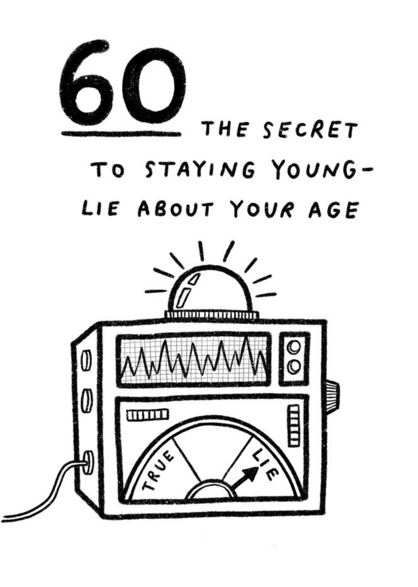 Moonpig Pigment 60 The Secret To Staying Young Lie About Your Age Funny Birthday Card, Large