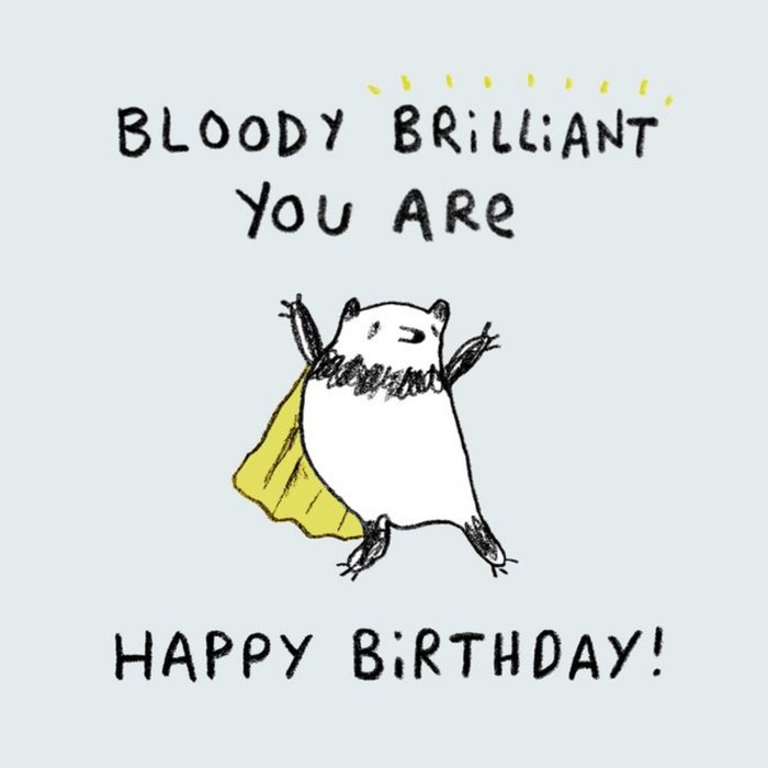 Bloody Brilliant You Are Panda Personalised Happy Birthday Card