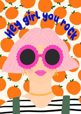 Hey Girl You Rock Illustrated Woman Card