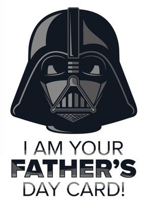 Star Wars Darth Vader I Am Your Father's Day Card