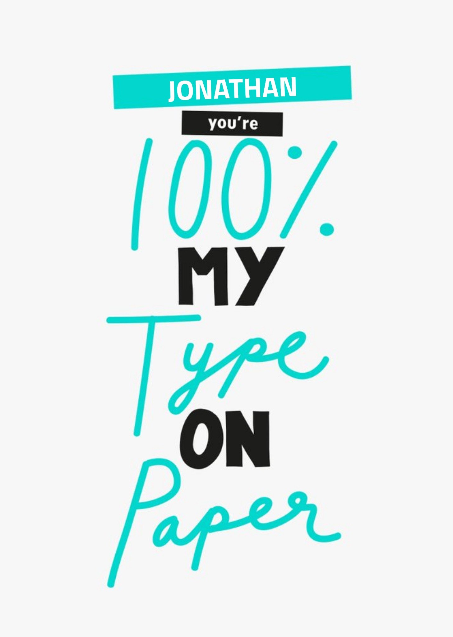 Moonpig 100% My Type On Paper Personalised Card, Large