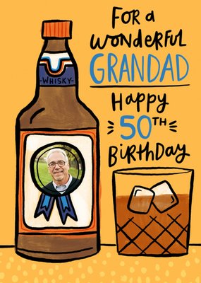 Illustration Of A Whisky Bottle Grandad's Fiftieth Photo Upload Birthday Card