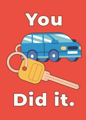 Illustration Of A Car And A Key You Did It! Driving Test Card