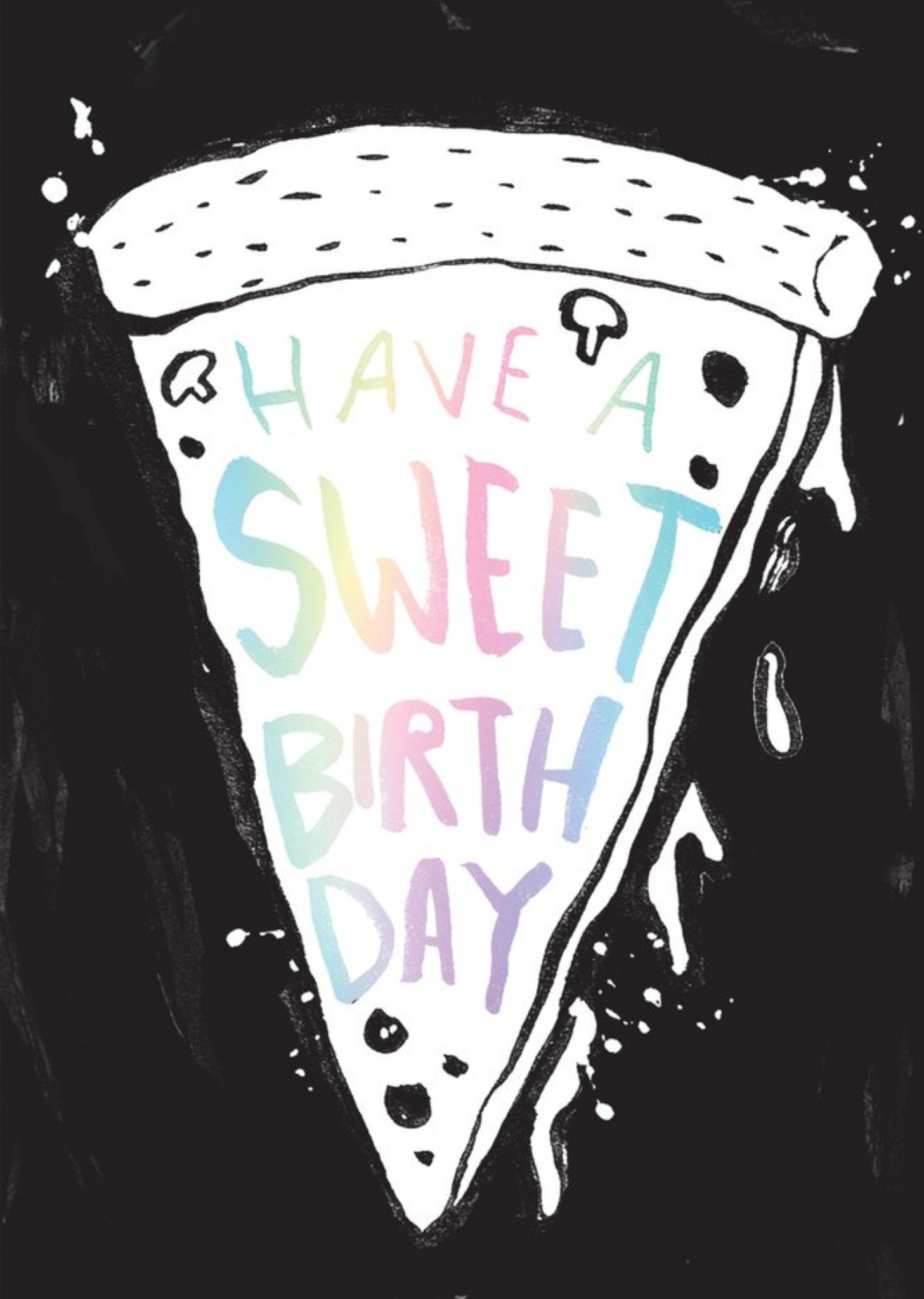 Modern Pizza Have A Sweet Birthday Card Ecard