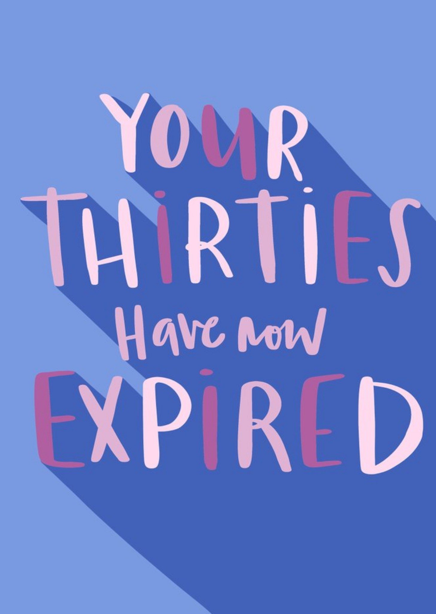 Lucy Maggie Your Thirties Have Expired Birthday Card Ecard