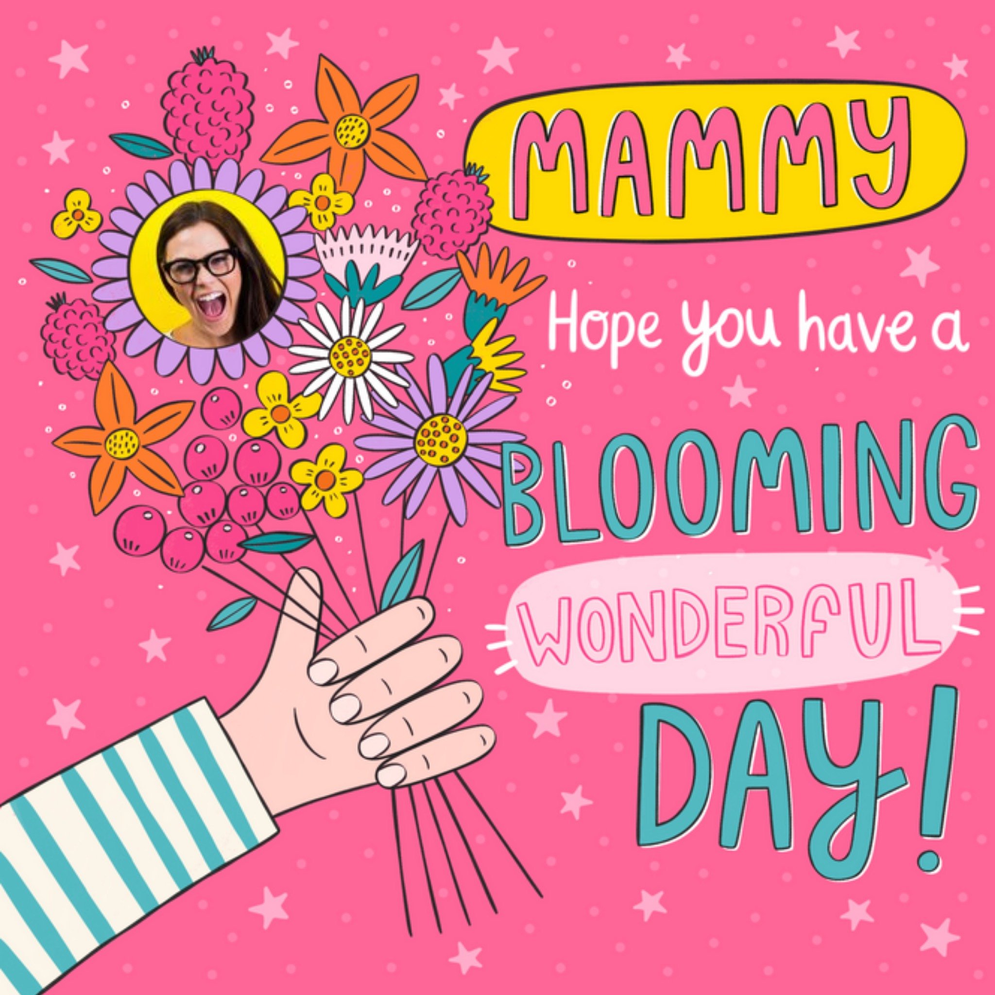 Damien Barlow Have A Blooming Wonderful Day Mammy Mother's Day Card, Square