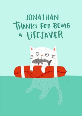 Lucy Maggie Thanks For Being A Lifesaver Card