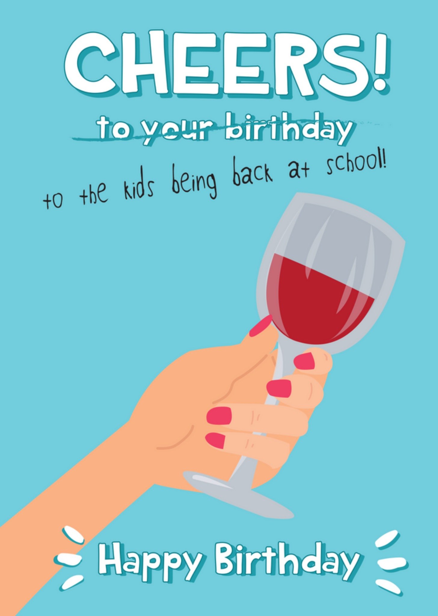 Moonpig Cheers To The Kids Being Back At School Birthday Card, Large