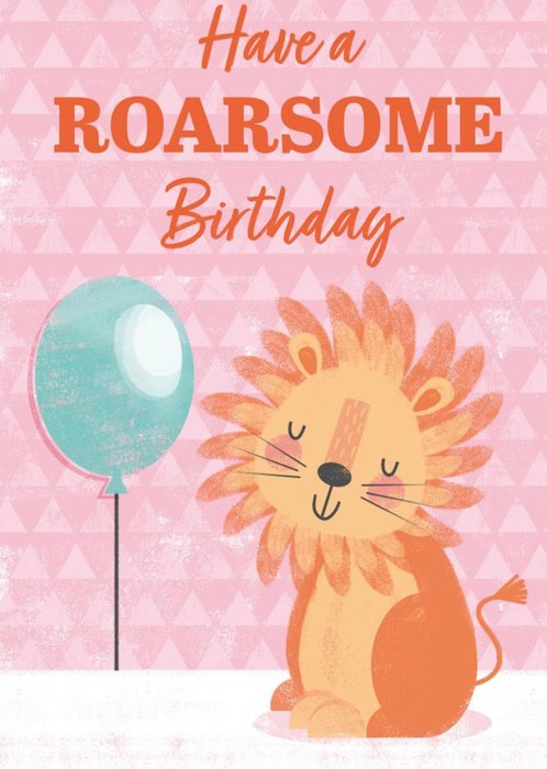 Have A Roarsome Birthday Card
