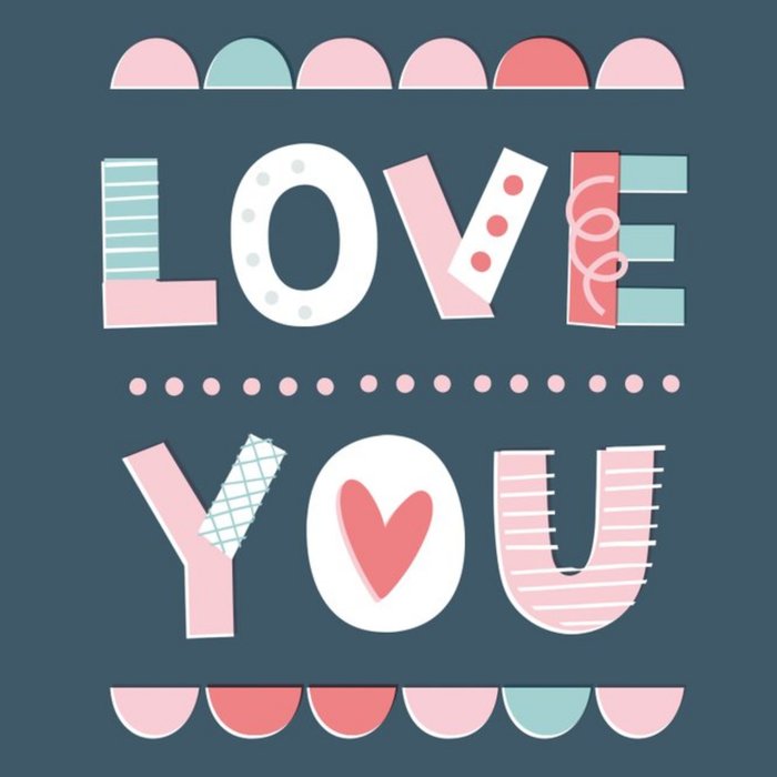 Typographic Illustrated Love You Card