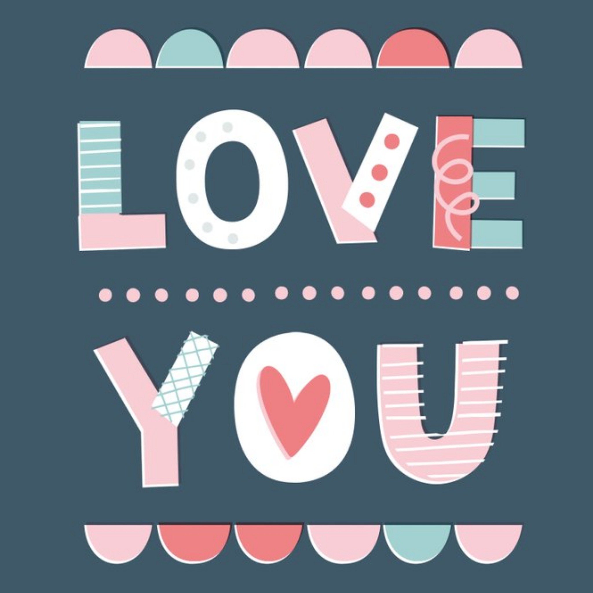 Moonpig Cute Typographic Illustrated Love You Card, Square