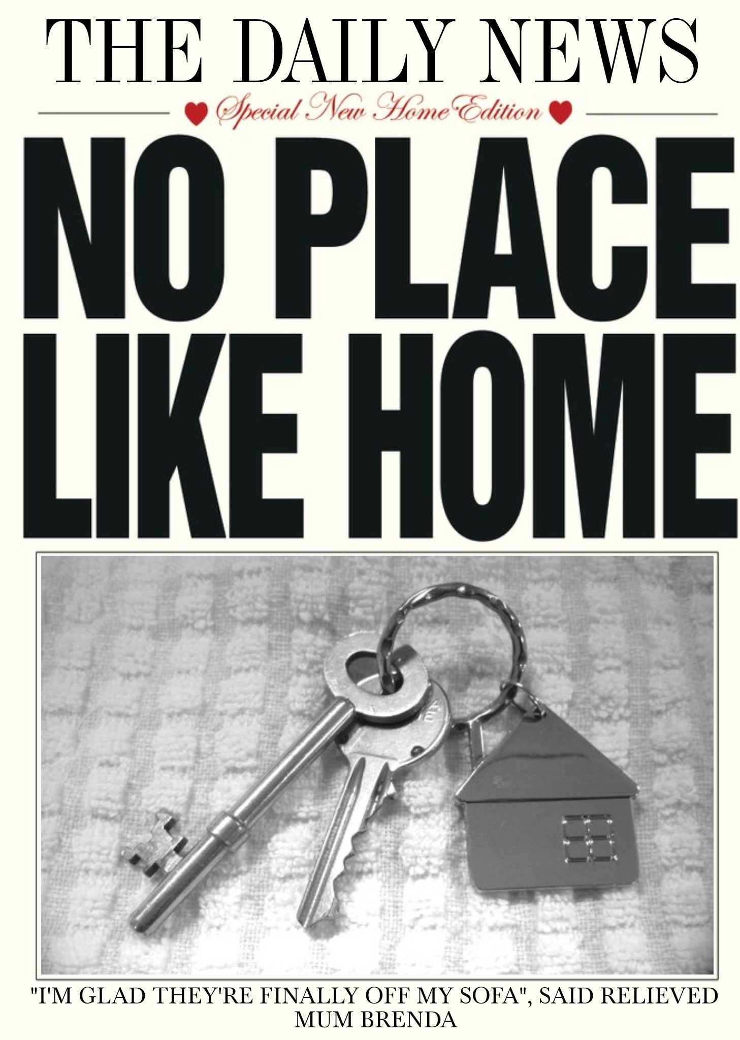 The Daily News No Place Like Home Personalised New Home Card Ecard