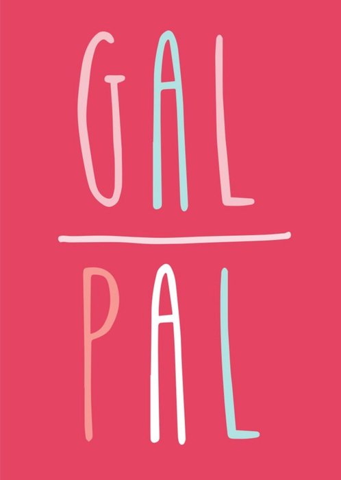Gal Pal Pink Card
