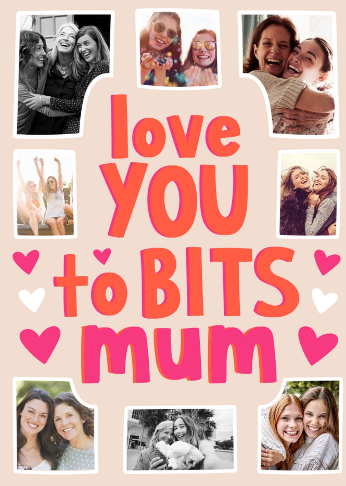 Moonpig Love You To Bits Mum Multi Photo Upload Card Ecard