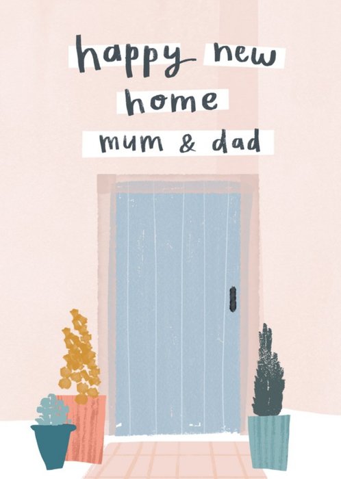 Illustrated House Front Door Happy New Home Mum And Dad Card