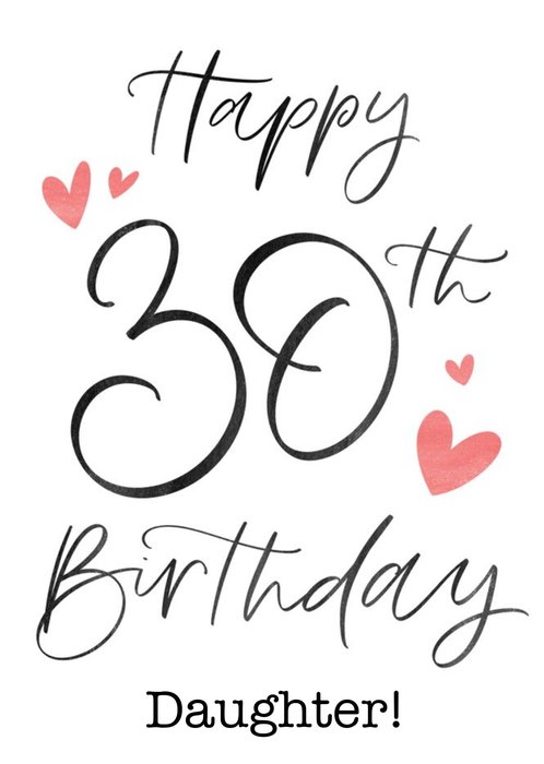 Typographic Calligraphy Daughter 30th Birthday Card