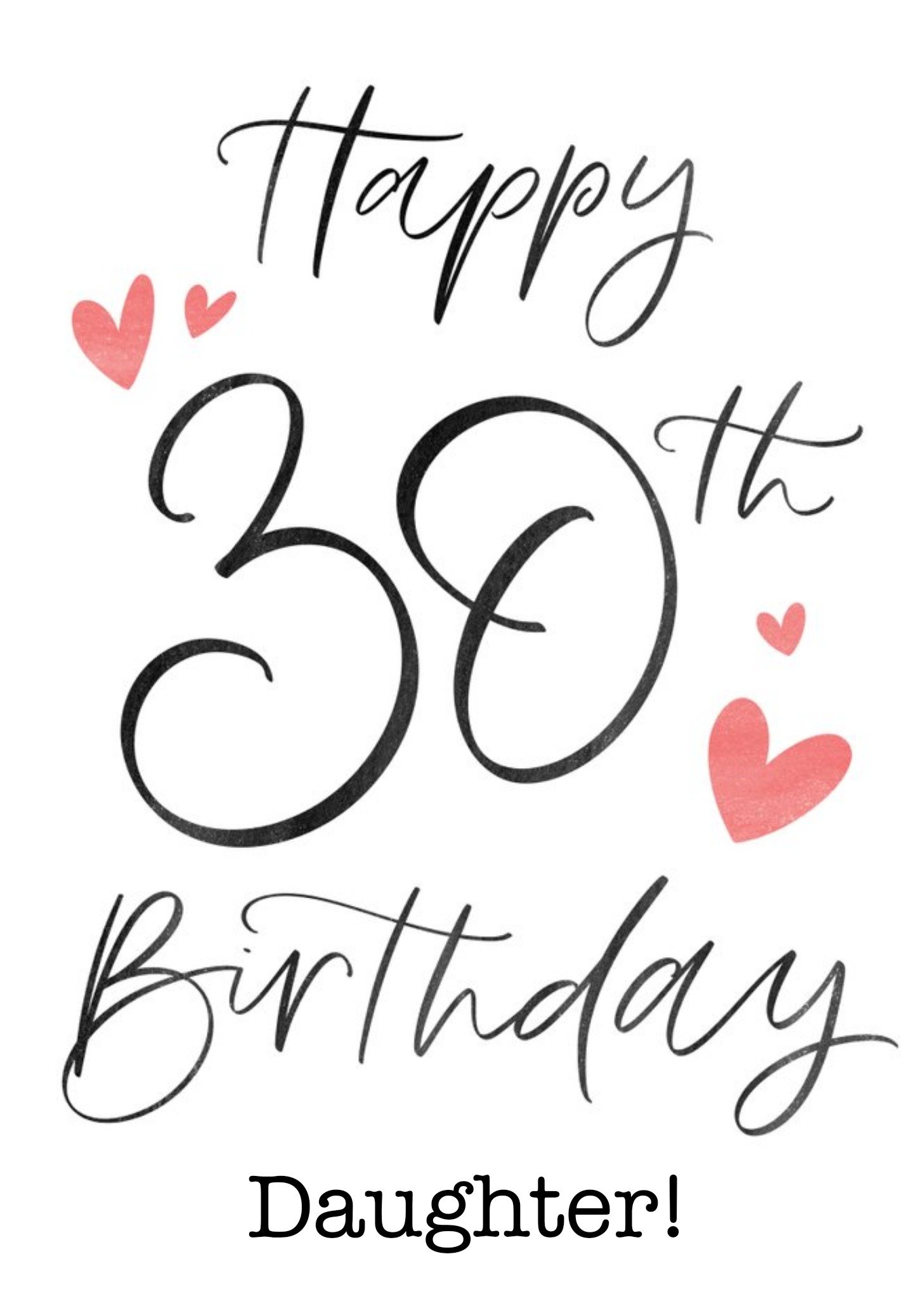 Typographic Calligraphy Daughter 30th Birthday Card Ecard