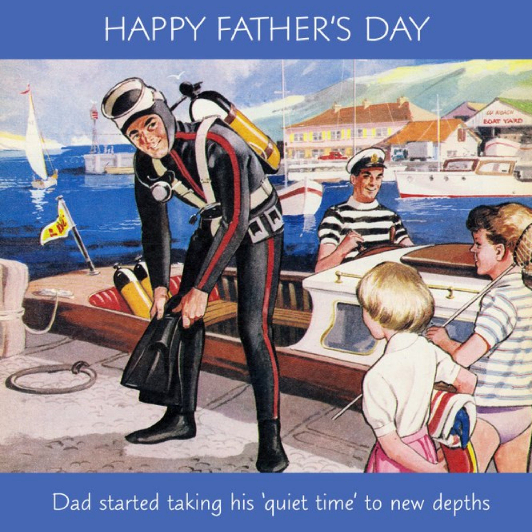 Father's Day Card - Scuba Dive - Sailing - Funny Card, Square