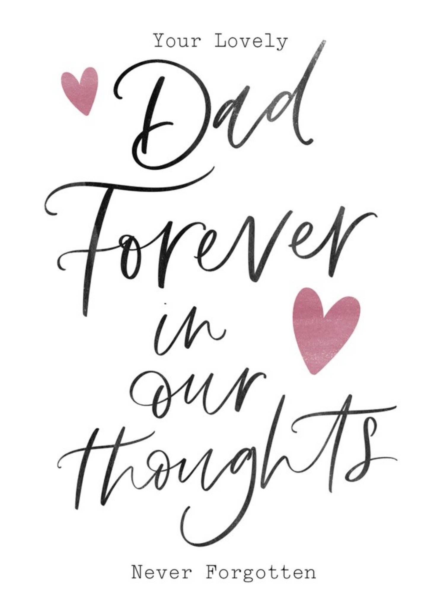 Moonpig Modern Typographic Dad Forever In Our Thoughts Sympathy Card, Large