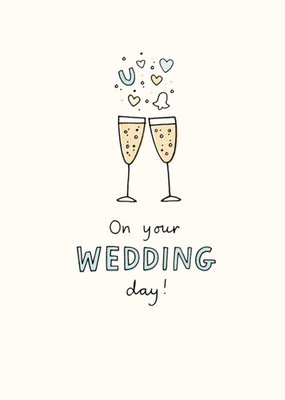 Illustrated Champagne Flutes On Your Wedding Day Card
