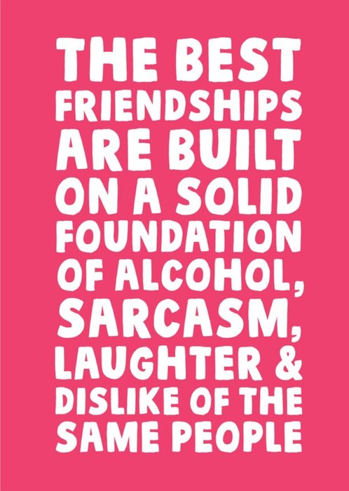 Funny Typographic Friendships Are Built On A Solid Foundation Birthday Card