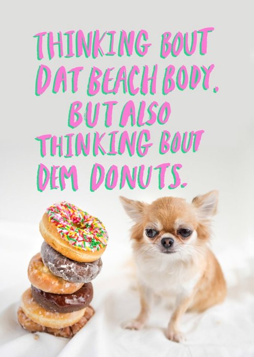 Jolly Awesome Thinking Bout Dat Beach Body Birthday Dog Card