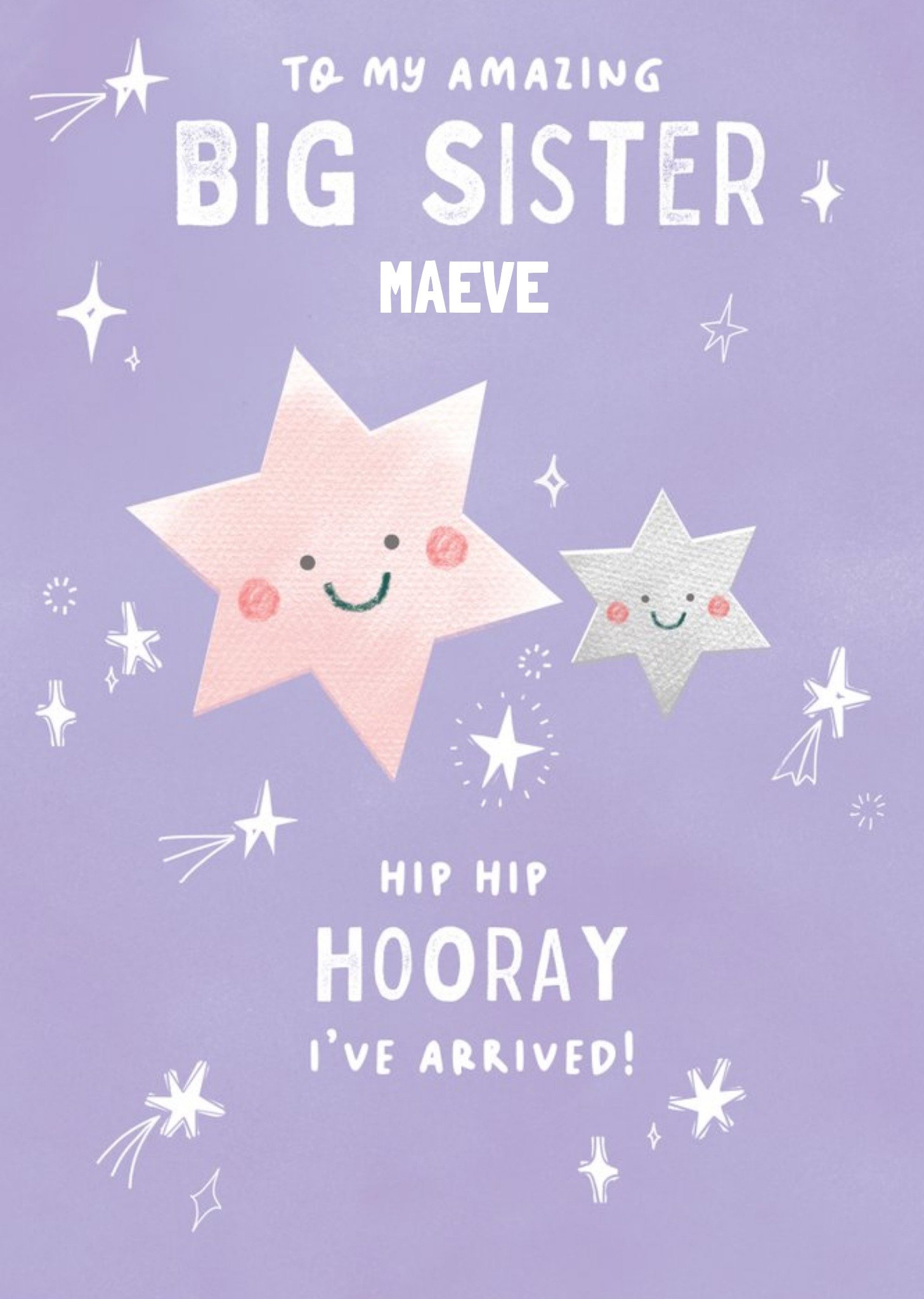 To My Big Sister I've Arrived Cute New Baby Card Ecard