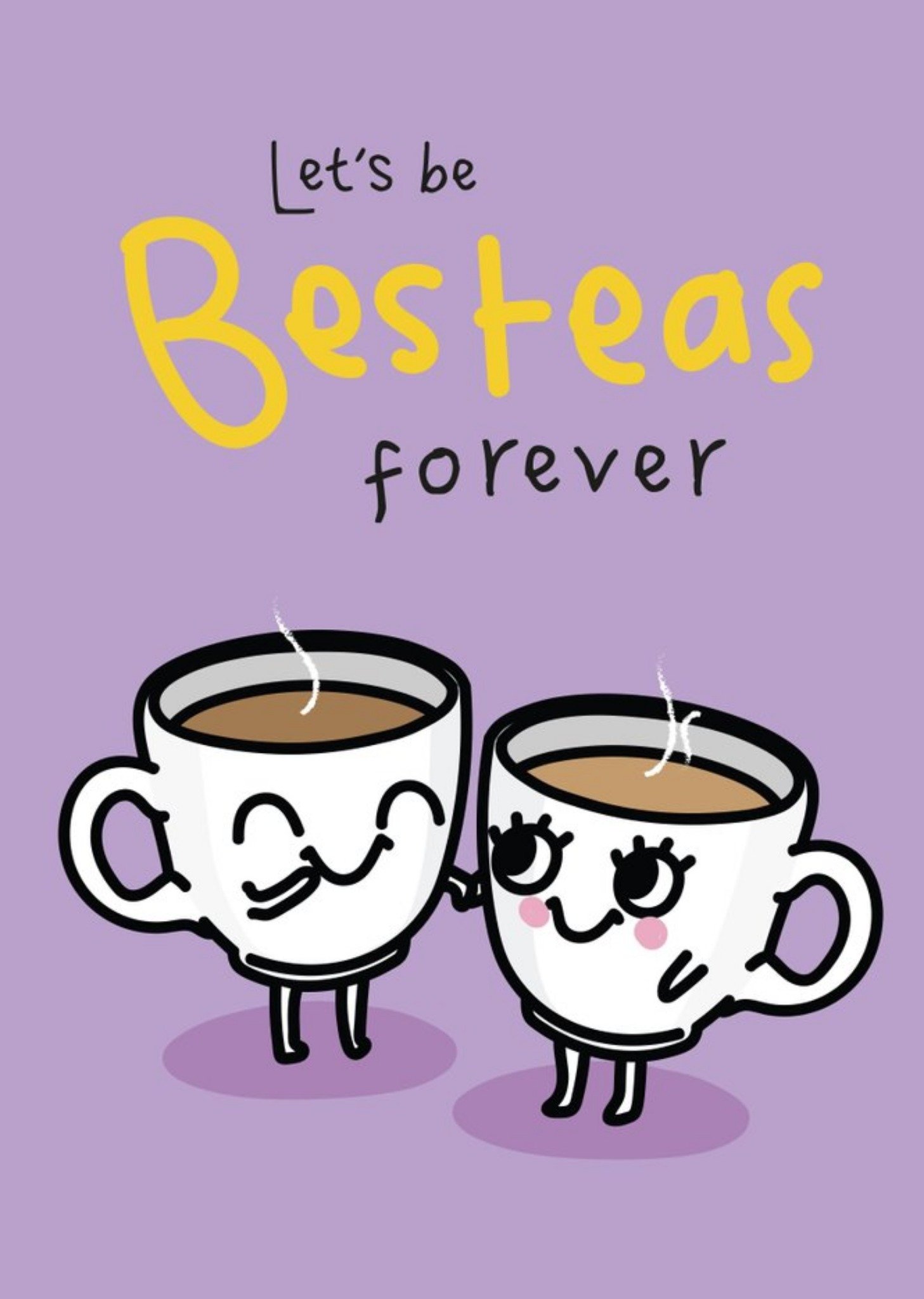 Let's Be Besteas Forever Funny Pun Card Ecard