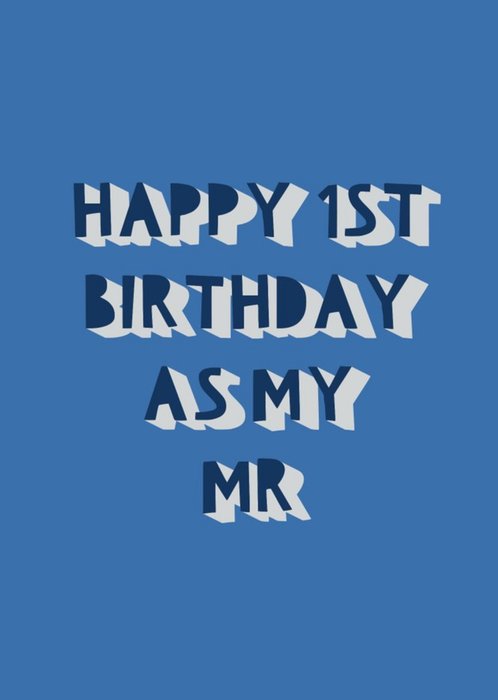 Funny Typographic 1st Birthday As My Mr Card