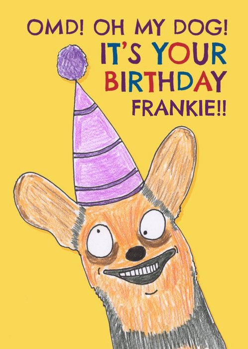 Oh My Dog! It's Your Birthday Card