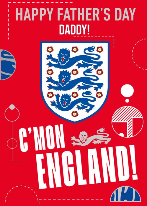Danilo England Happy Fathers Day Daddy Come On England 3 Lions Shield Card