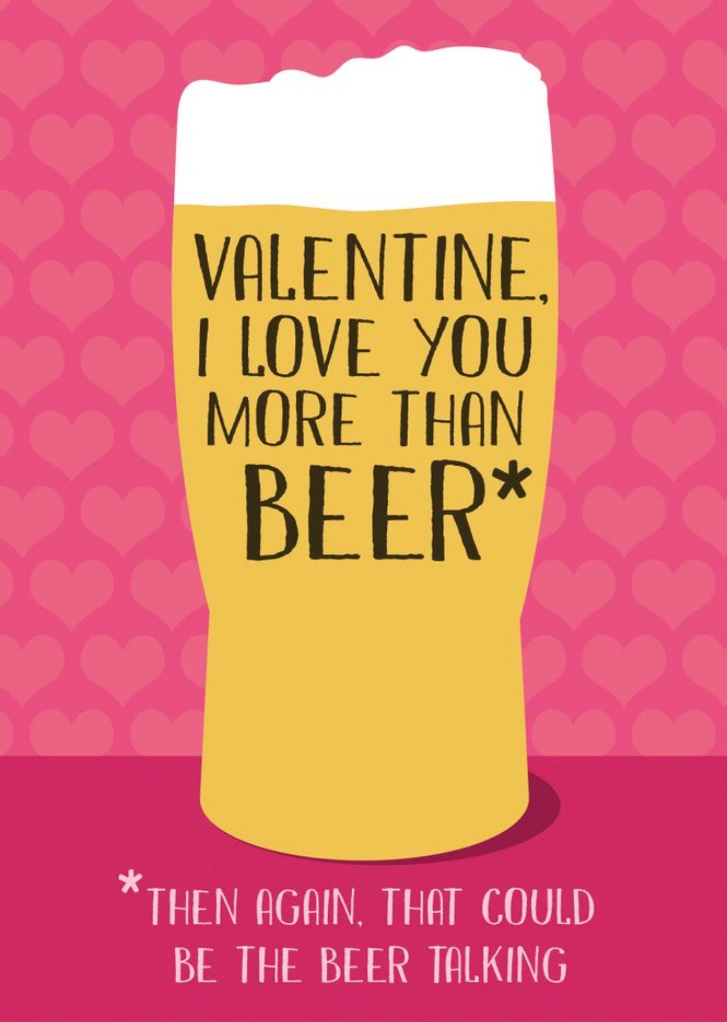 Moonpig Funny Typographic Beer Illustration Valentines Day Card, Large