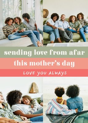 Modern Photo Upload Sending Love From Afar Mothers Day Card