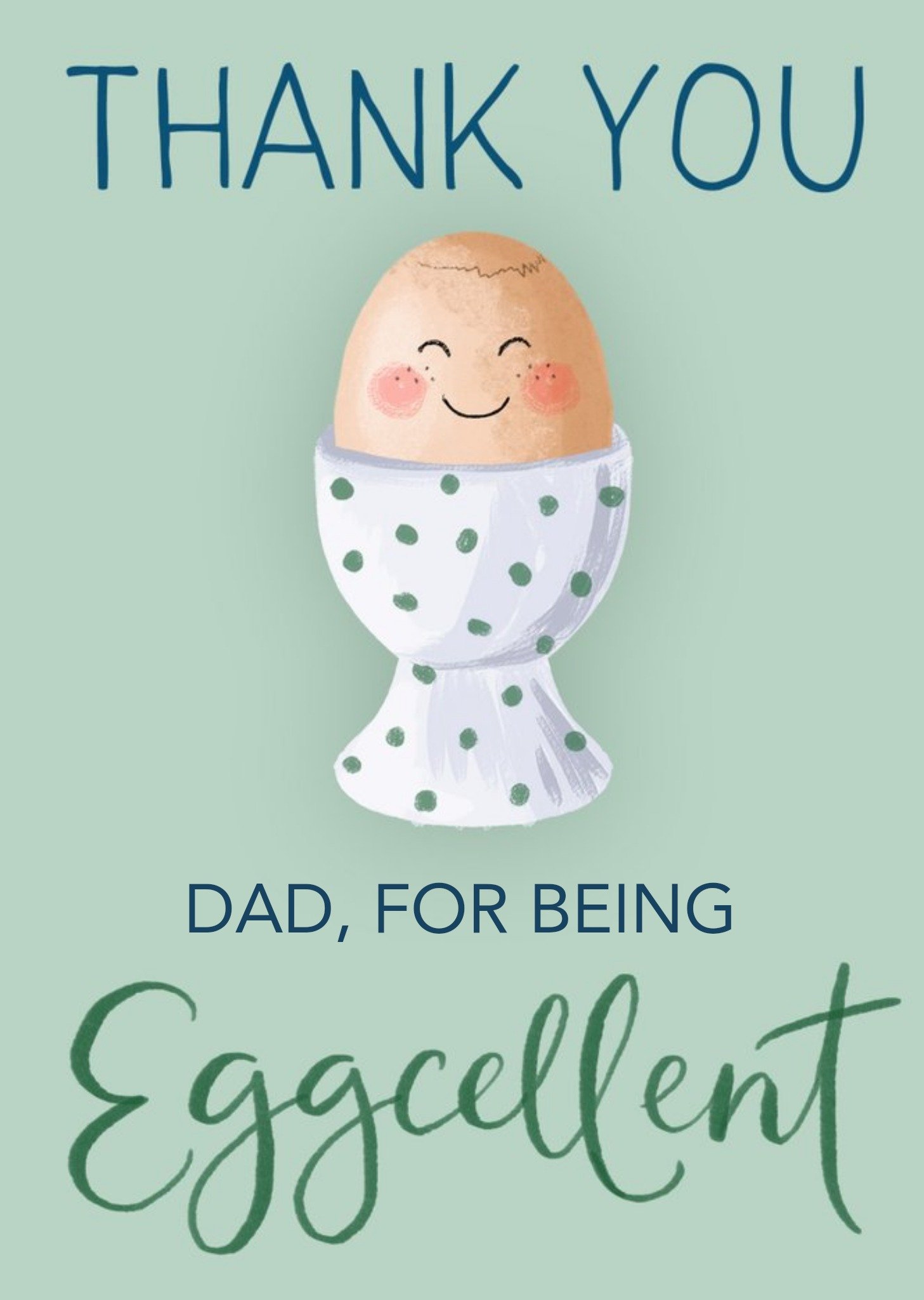 Okey Dokey Design Illustration Of An Egg In An Egg Cup On A Green Background Thank You Dad Card, Lar