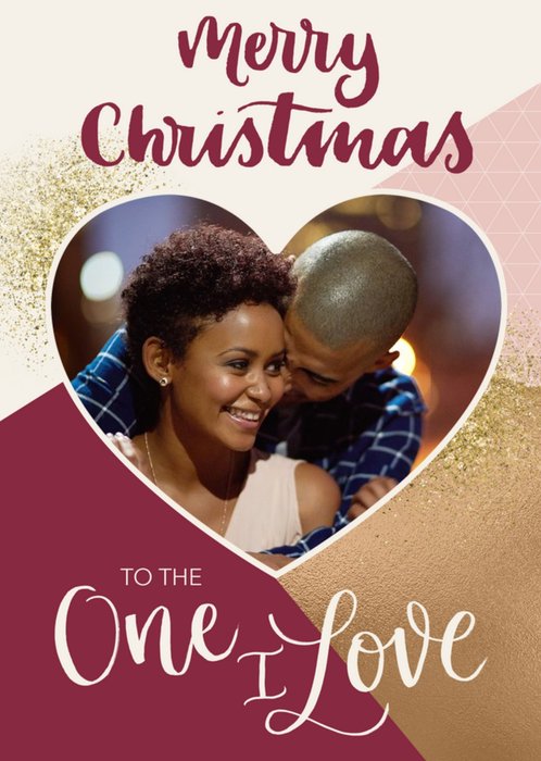 Merry Christmas To The One I Love Photo Upload Christmas Card