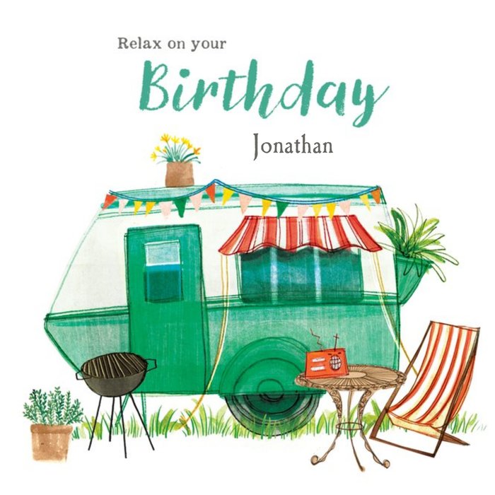 Birthday Card - Happy Birthday - Relax